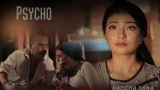PSYCHO || AREPPA || @AJMaisnam || OFFICIAL SONG