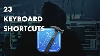 23 XCode Keyboard Shortcuts - Xcode 11 Tips and Tricks
