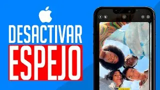 Cómo DESACTIVAR MODO ESPEJO/INVERTIDO en la Camara del iPhone