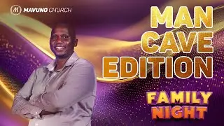 MAN CAVE EDITION - FAMILY NIGHT EPISODE 119