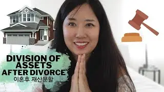 Korean Single Mom Owns Her First Home in America! - Division of Assets after Divorce