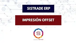 Sistrade ERP Software para Impresión Offset