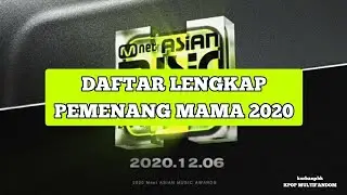 DAFTAR LENGKAP PEMENANG MAMA 2020 MNET ASIA MUSIC AWARD