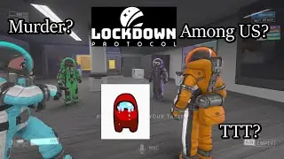 The New Among Us: LOCKDOWN Protocol