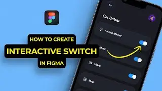 Interactive Toggle Switch in Figma 🔥 