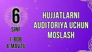 1 bob 4 mavzu  Hujjatlarni auditoriya uchun moslash