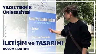 İletişim ve Tasarımı Bölüm Tanıtımı | Yıldız Teknik Üniversitesi | Yurt, İmkanlar . #tercihdönemi