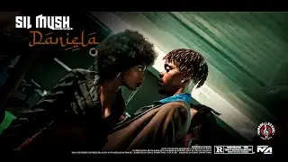 Sil Mush - Daniela [Official Video ]