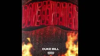 Duke Bill - “Last Breath” (Prod. by Max1Million) [Audio]