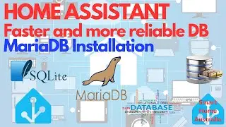 HOME ASSISTANT - FASTER AND MORE RELIABLE WITH MARIA DB