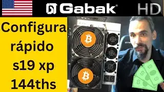 ¿cómo conectar y configurar antminer s19 xp 144ths para bitcoin? - GabakTech