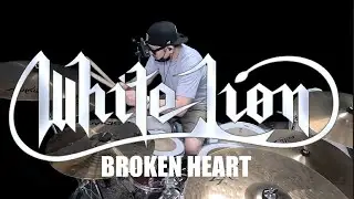 White Lion - Broken Heart (1990) Drum Cover #whitelion #maneattraction #vitobratta #hairmetal