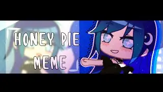 Honey Pie Meme | Gacha Club | Gift For @RosyClozy