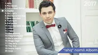 Dilmurod Sultonov Ishq nomli Albomi 2017