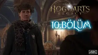 HOGWARTS LEGACY - TÜRKÇE BÖLÜM 10 -  [4K 60FPS] - Yorumsuz