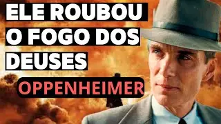 OPPENHEIMER DESTRÓI A SALA DE CINEMA E RECRIA HISTÓRIA DA BOMBA ATÔMICA