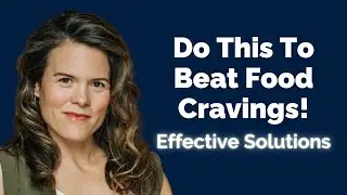 Beat Food Cravings for Good: Effective Solutions & Smart Swaps for Healthy Snacks | Dr. Mills, MD