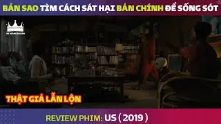 Review phim US - Chúng Ta (2019) - Nhiều lớp ẩn dụ làm nên sự kinh hoàng, bí ẩn, nhưng cũng hài hước