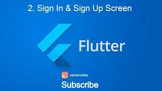 2  Sign In & Sign Up Screen - Firebase - Flutter - FireStore (Coffee App)