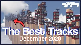 The Best Tracks in TrackMania - December 2020