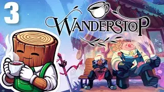 Turning a New Leaf - Ep 3 - Wanderstop