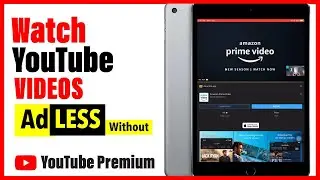 Watch Videos [ADS ] Free in [ YOUTUBE ] without YouTube Premium on iPad iPhone | IPhone Engine