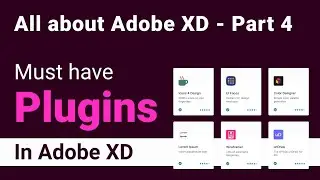 All about plugins in Adobe XD | Top 6 plugins in adobe XD - 2020