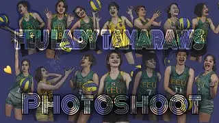 FEU LADY TAMARAWS PHOTOSHOOT | behind the scene