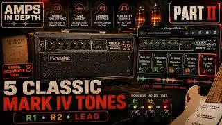 Mesa Boogie's Mark IV Part  II - Sounding it Out : AmpliTube 5 Amps