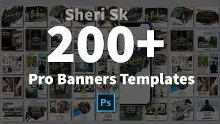 200+ Pro Banners Templates For Photoshop |Sheri Sk| |PSD Banners Templates|