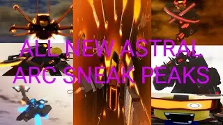ALL NEW ASTRAL ARC SNEAK PEAKS || Super box siege defense