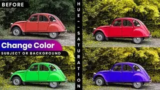 How To Select and Change Colors In Photoshop - Replace Colors In Any Subject or background |