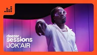 Jok'air - Soulja Boy I Deezer Sessions