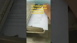 cara ngecek waktu pengerjaan fotocopy 1000 halaman lebih