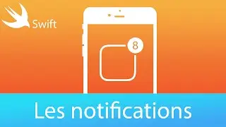 Swift - Les notifications