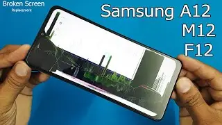 Samsung A12 , M12, F12 Models Broken Screen Replacement | How to FIX a broken/ cracked phone screen