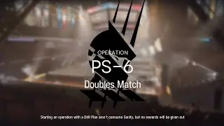 Arknights PS-6 | challenge mode