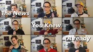 The News You Knew Already 8/1/16