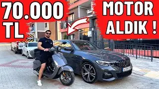 70.000 TL SIFIR MOTOR ALDIK !