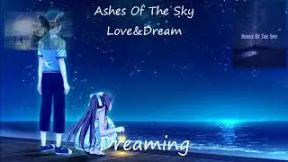 Love&Dream(Ashes Of The Sky) New Album