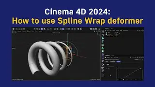 Cinema 4D: How to use Spline Wrap deformer
