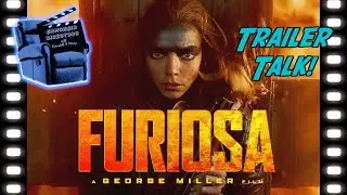 Furiosa: A Mad Max Saga - Armchair Directors Trailer Talk