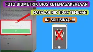 Pas foto biometrik BPJS KETENAGAKERJAAN muncul notif NIK TIDAK DITEMUKAN || ini solusinya !!