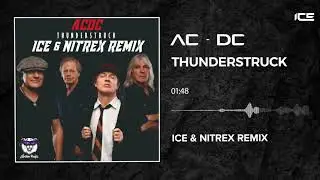 AC/DC - Thunderstruck (Ice & Nitrex Remix) | Car Music