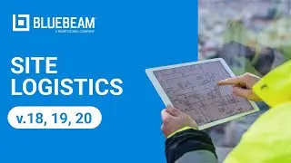 Revu 2018 Getting Started: Site Logistics
