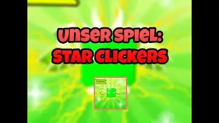 ⭐Star Clickers⭐ auf Roblox - SFLLYTRA & Ich