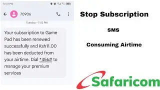 How to Stop Safaricom subscription using Airtime/ Unsubscribe Safaricom subscription eating credit
