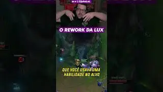 O REWORK DA LUX! 🤯