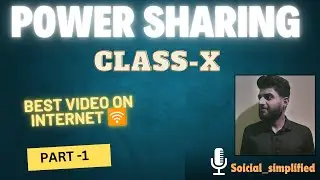 POWER SHARING II CLASS X II PART -1 II BEST VIDEO ON INTERNET II