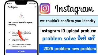 How to fix we couldn't confirm your identity Instagram | Instagram ID upload problem 